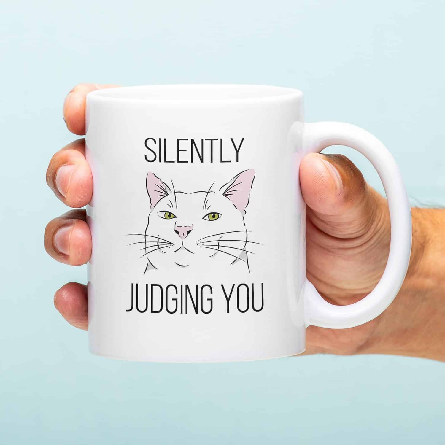 Tasse Silently Judging You