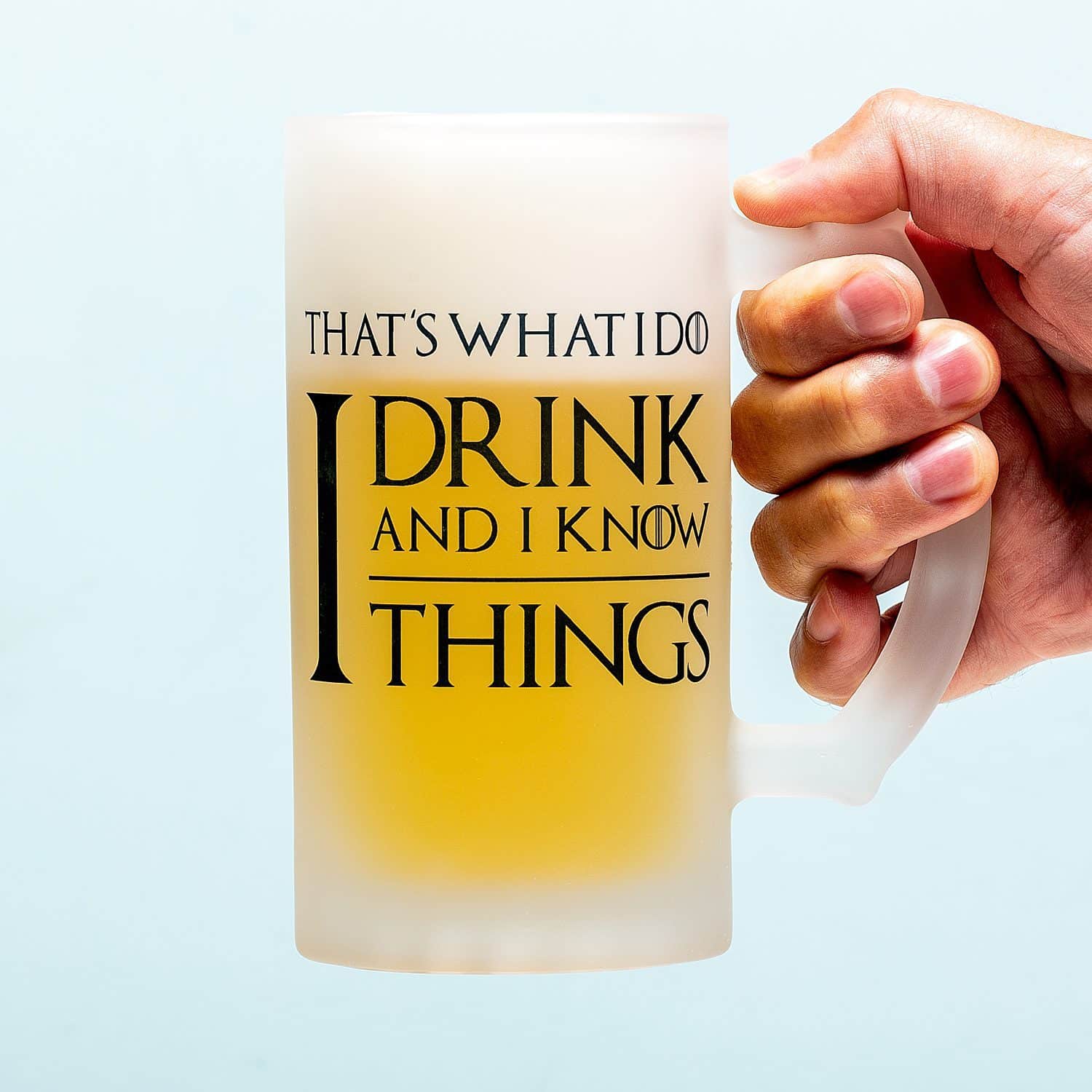 Bierkrug I Drink And I Know Things