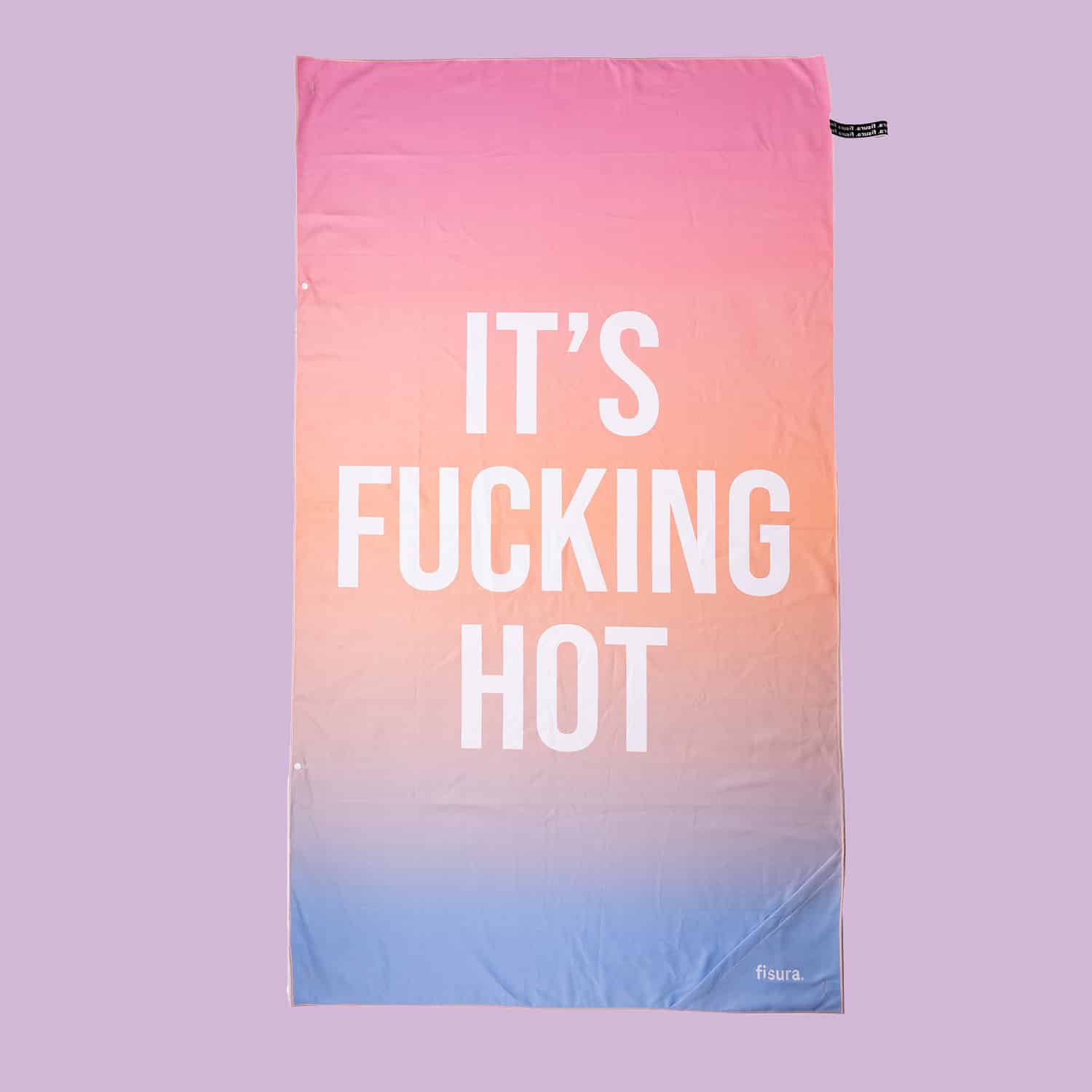 It’s Fucking Hot Strandtuch – Gradient