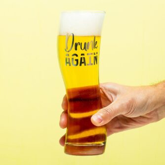 Drunk Again schiefes Bierglas