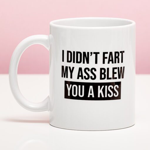 Tasse I Didn't Fart