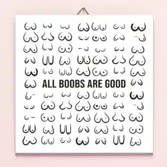 Fliese All Boobs Are Good