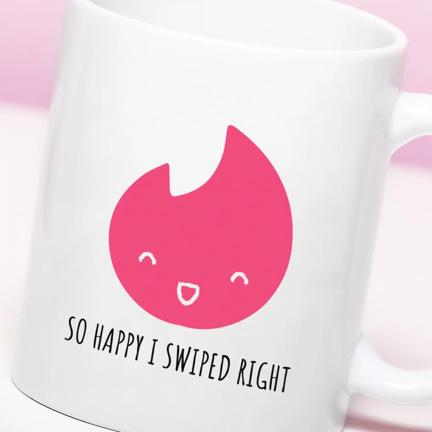 Tasse Happy I Swiped Right