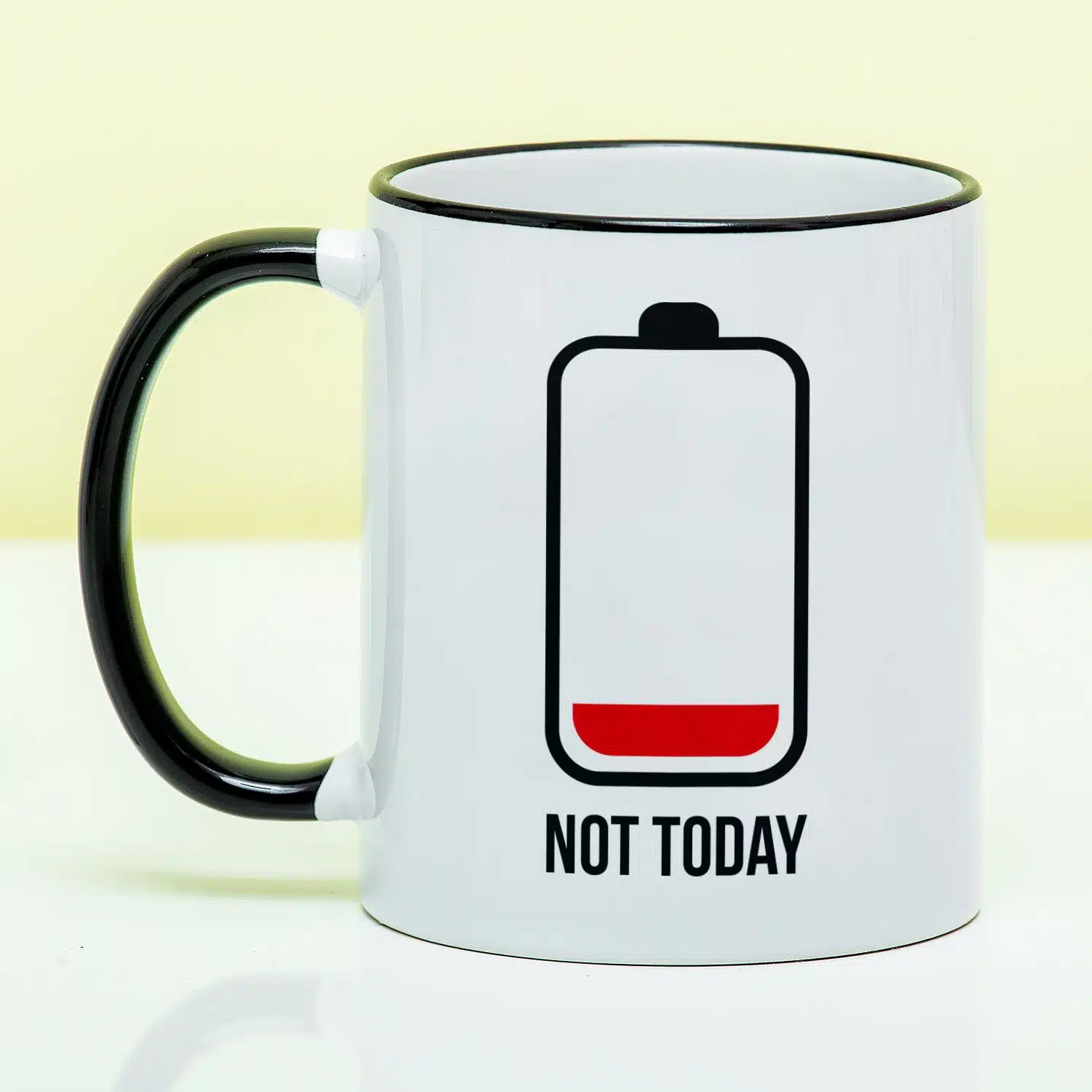 Tasse Not Today