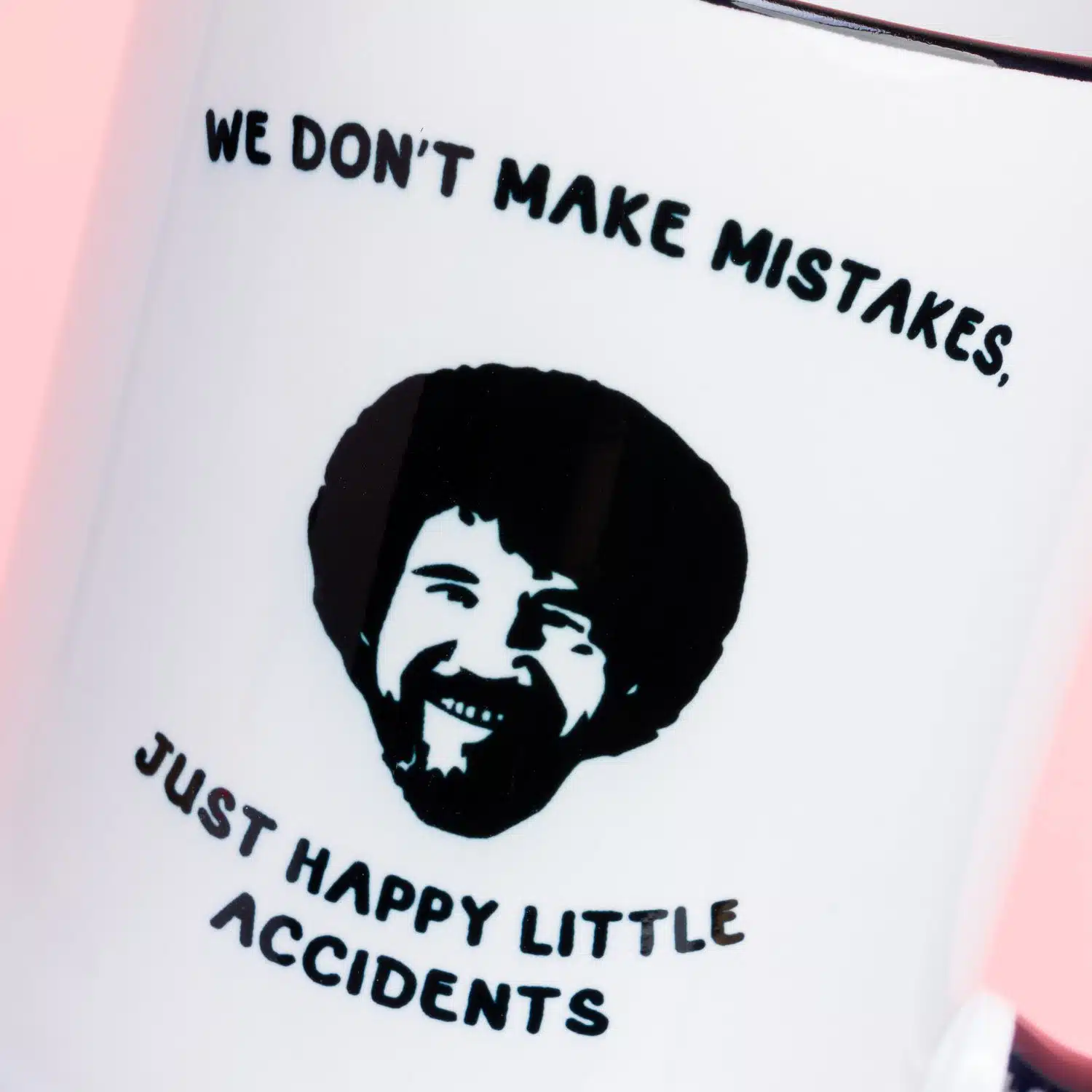 Tasse Happy Little Accidents