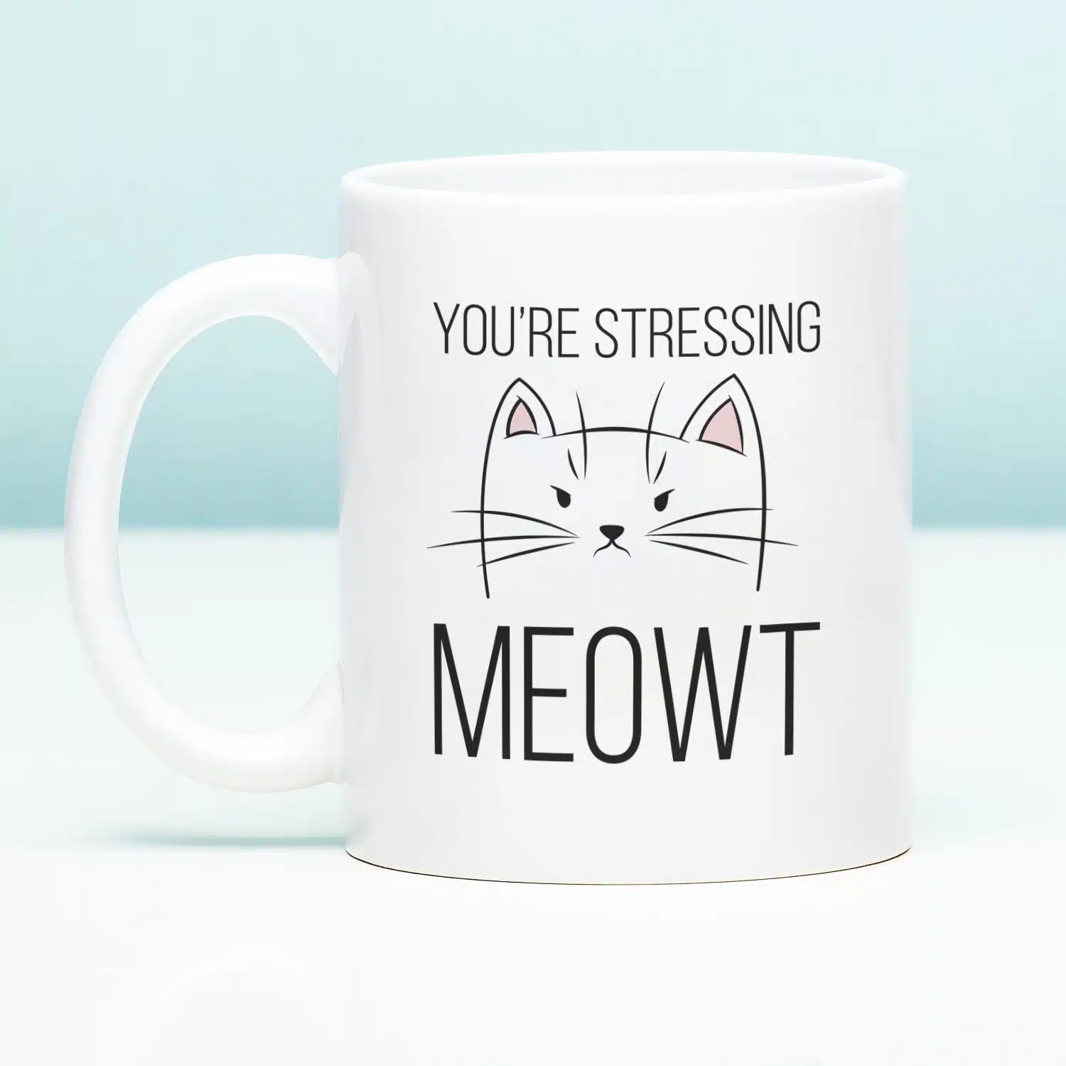 Tasse You're Stressing Meowt