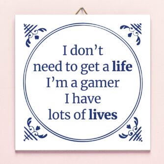 Tegeltje I'm A Gamer