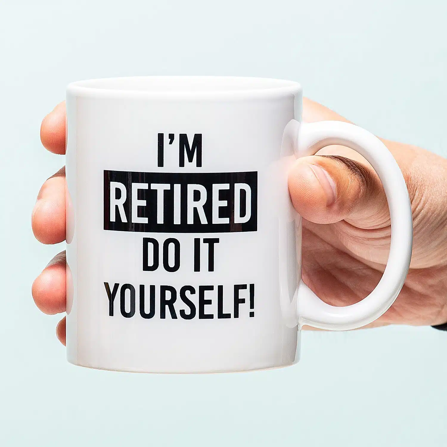 Tasse I'm retired