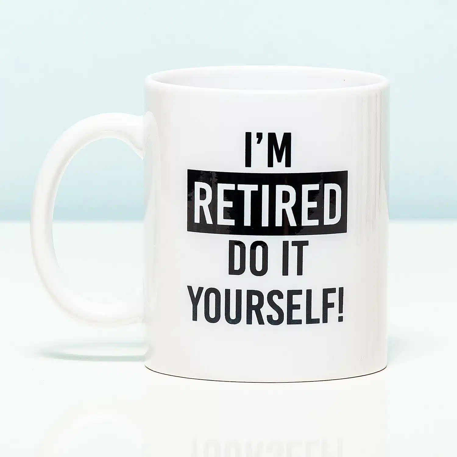 Tasse I'm retired