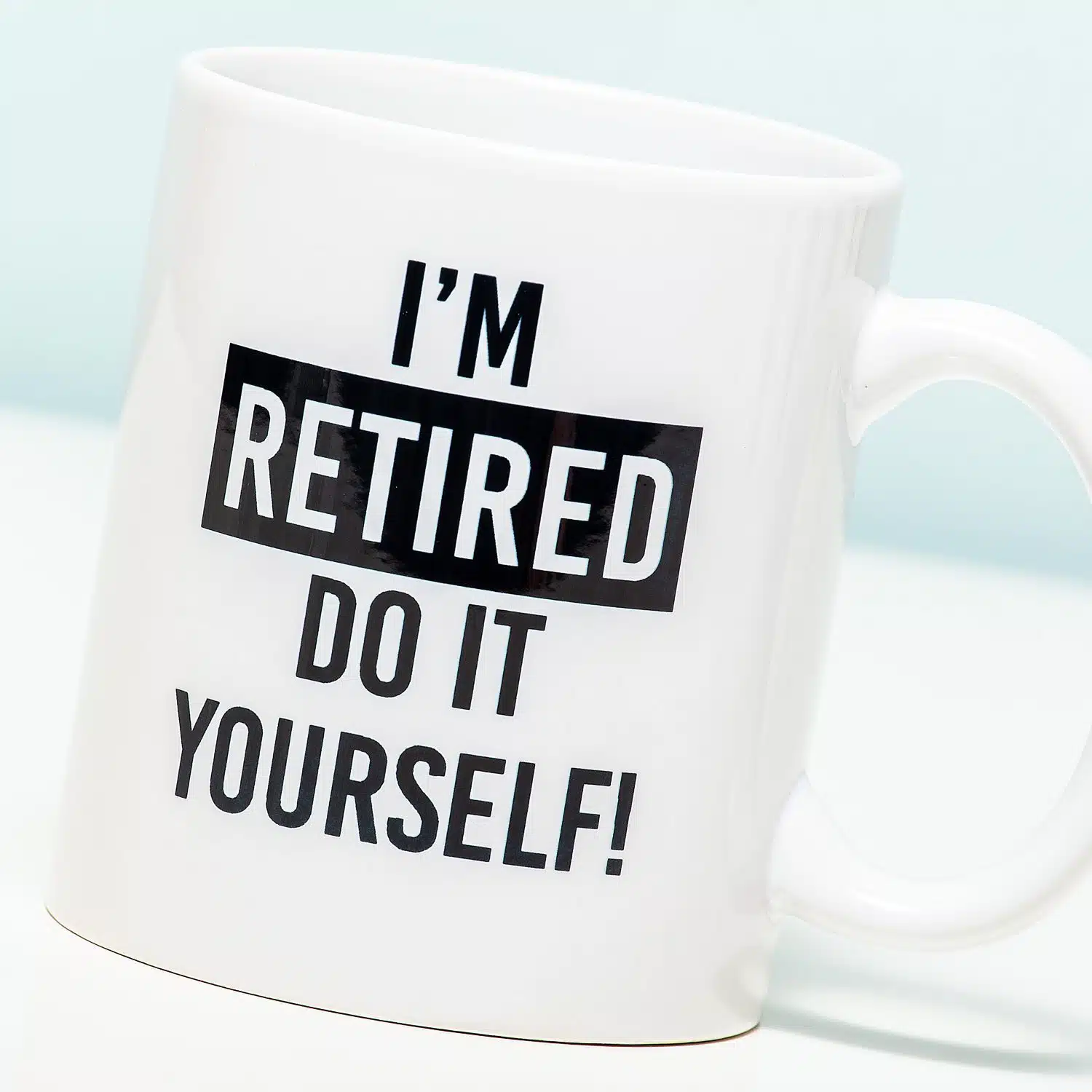 Tasse I'm retired