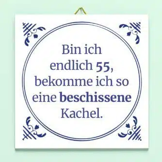 Kachel Es ist endlich mein Geburtstag - 55 Jahre