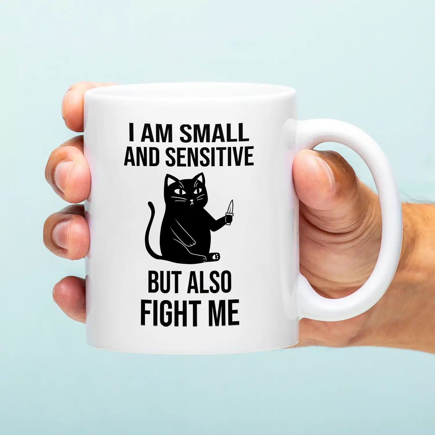 Tasse I'm Small and Sensitive