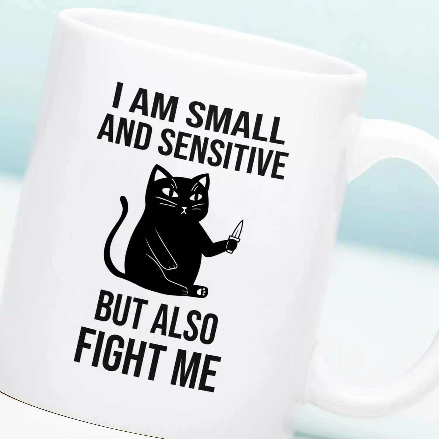 Tasse I'm Small and Sensitive