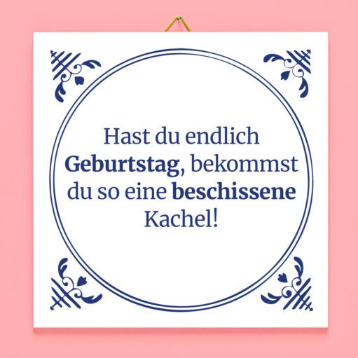 Kachel Hast du endlich Geburtstag