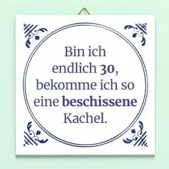 Kachel Es ist endlich mein Geburtstag - 30 Jahre