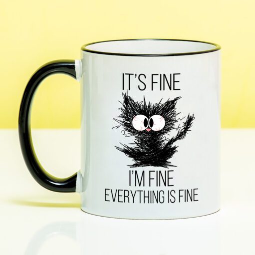 Tasse It's Fine I'm Fine