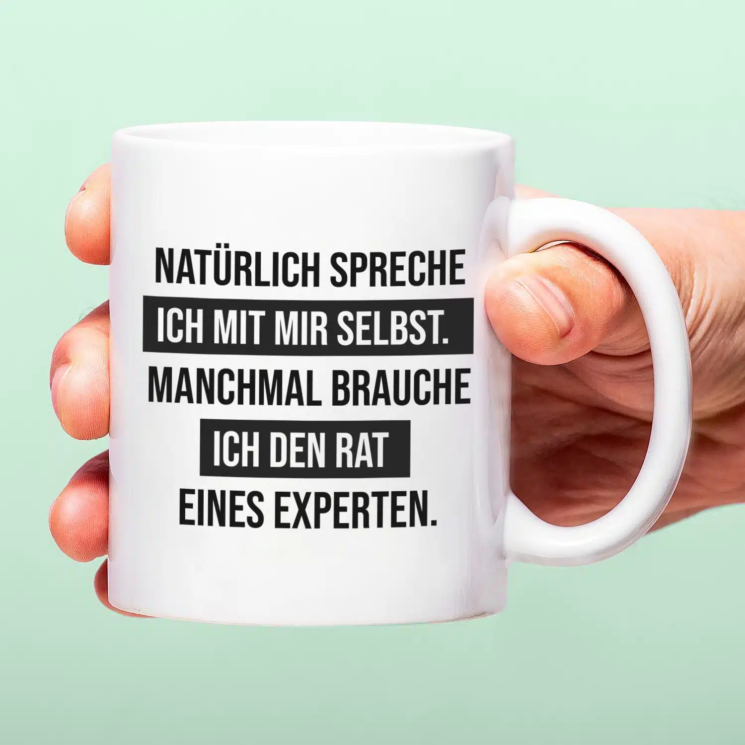Tasse Natürlich spreche ich mit mir selbst