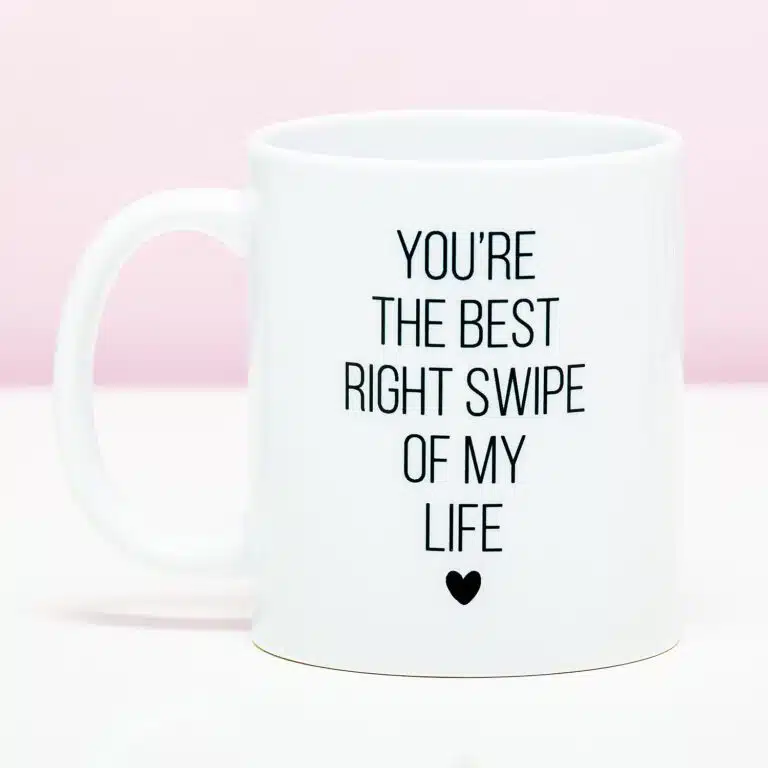 Tasse Right Swipe