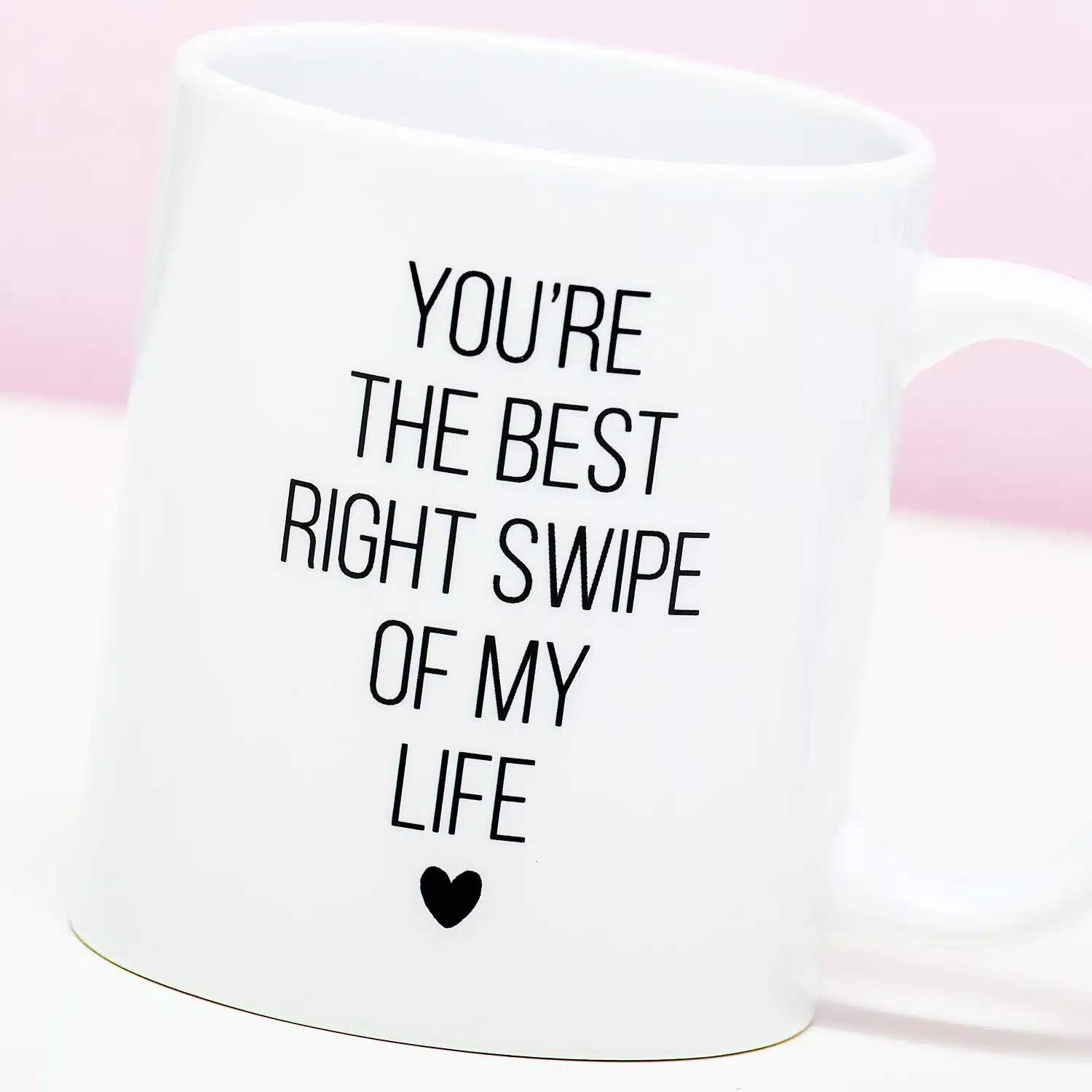 Tasse Right Swipe