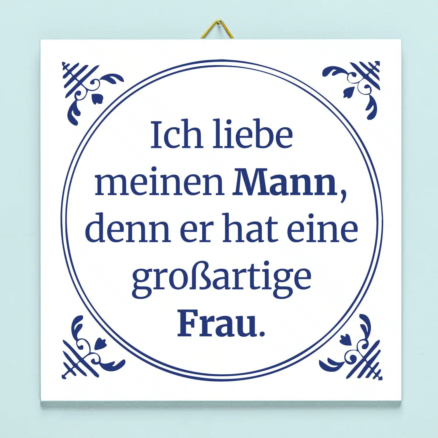 Kachel Ich liebe meinen Mann