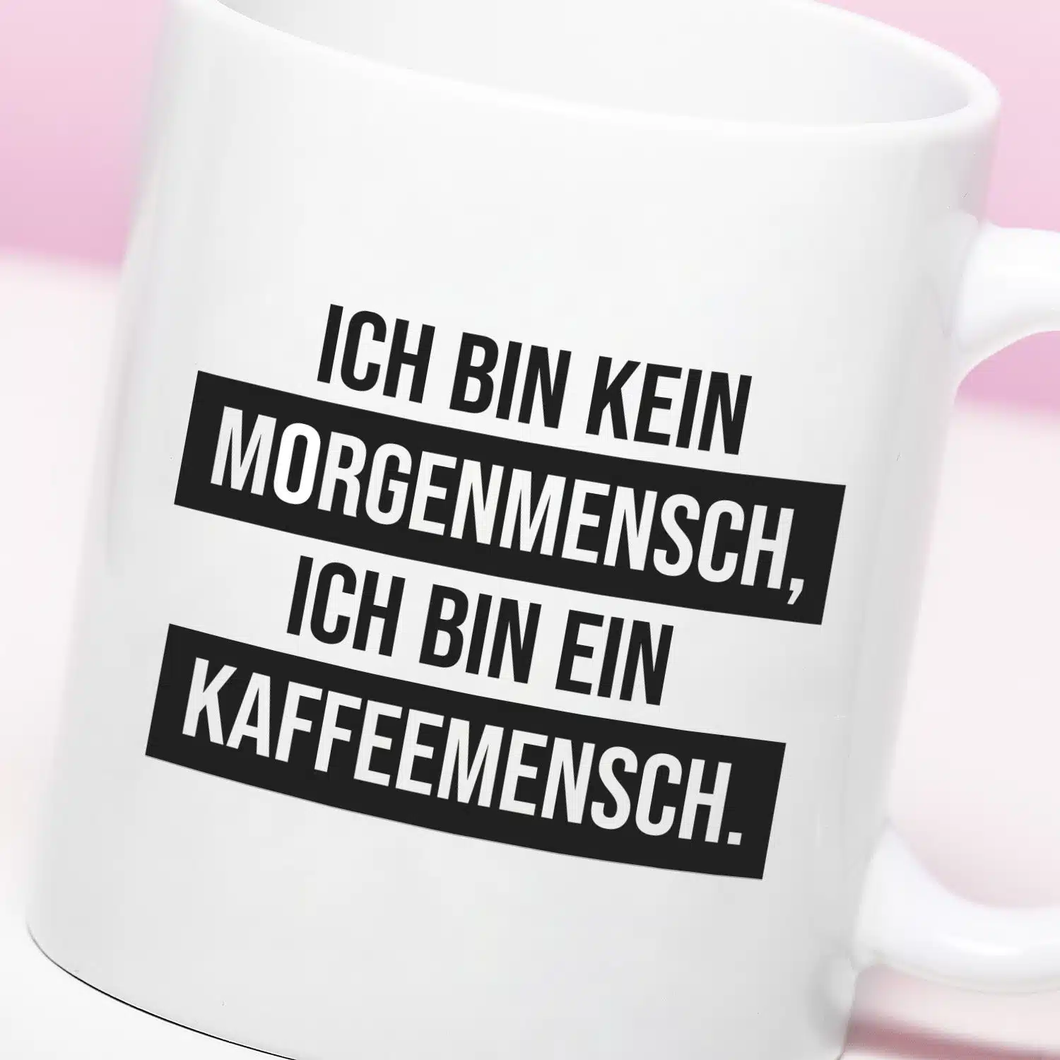 Tasse Ich bin kein Morgenmensch