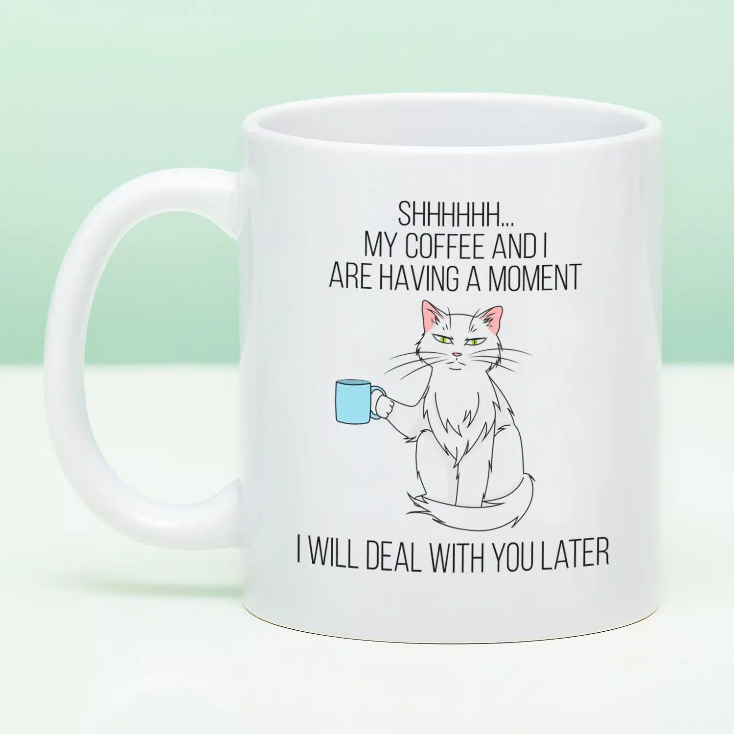 Tasse My Coffee And I