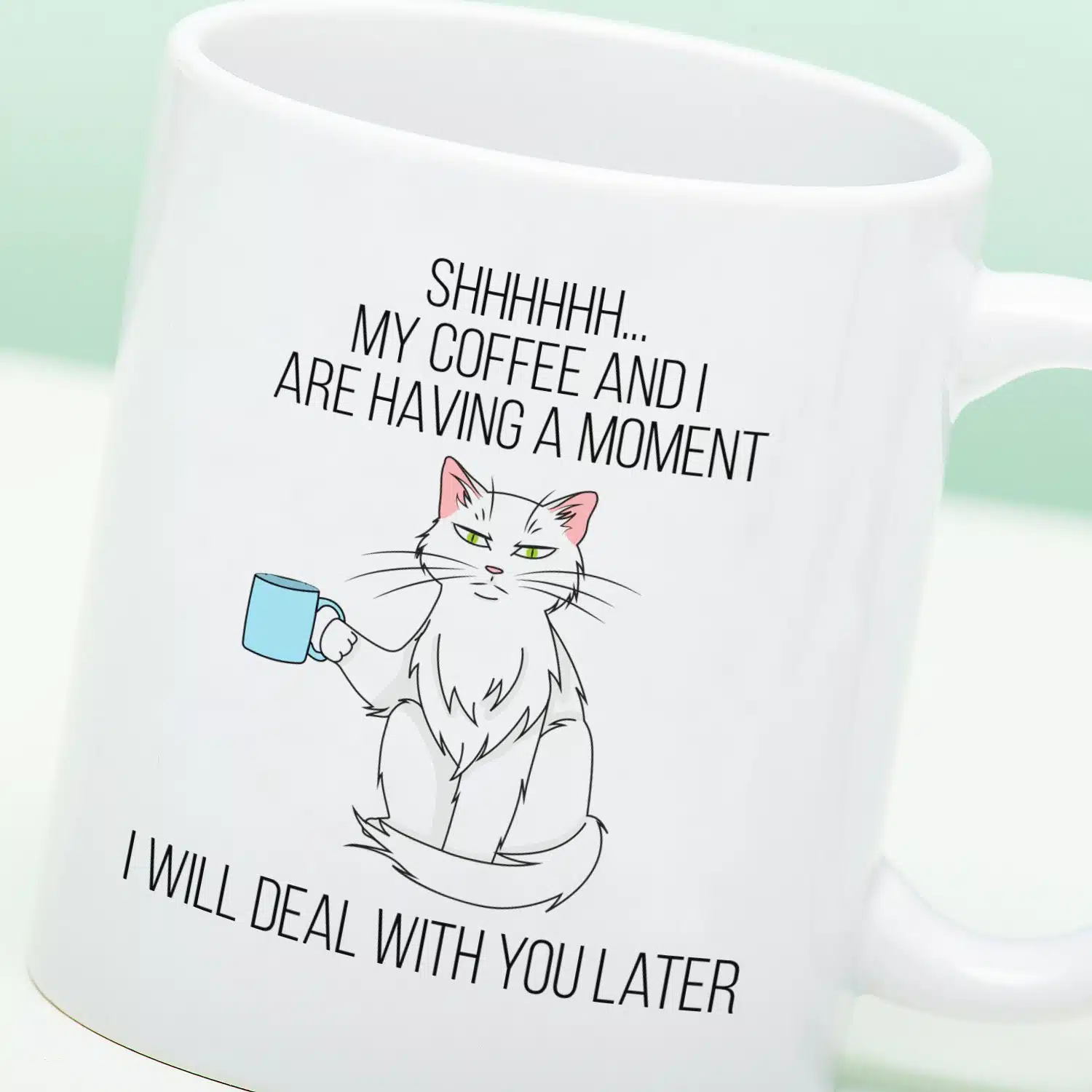 Tasse My Coffee And I