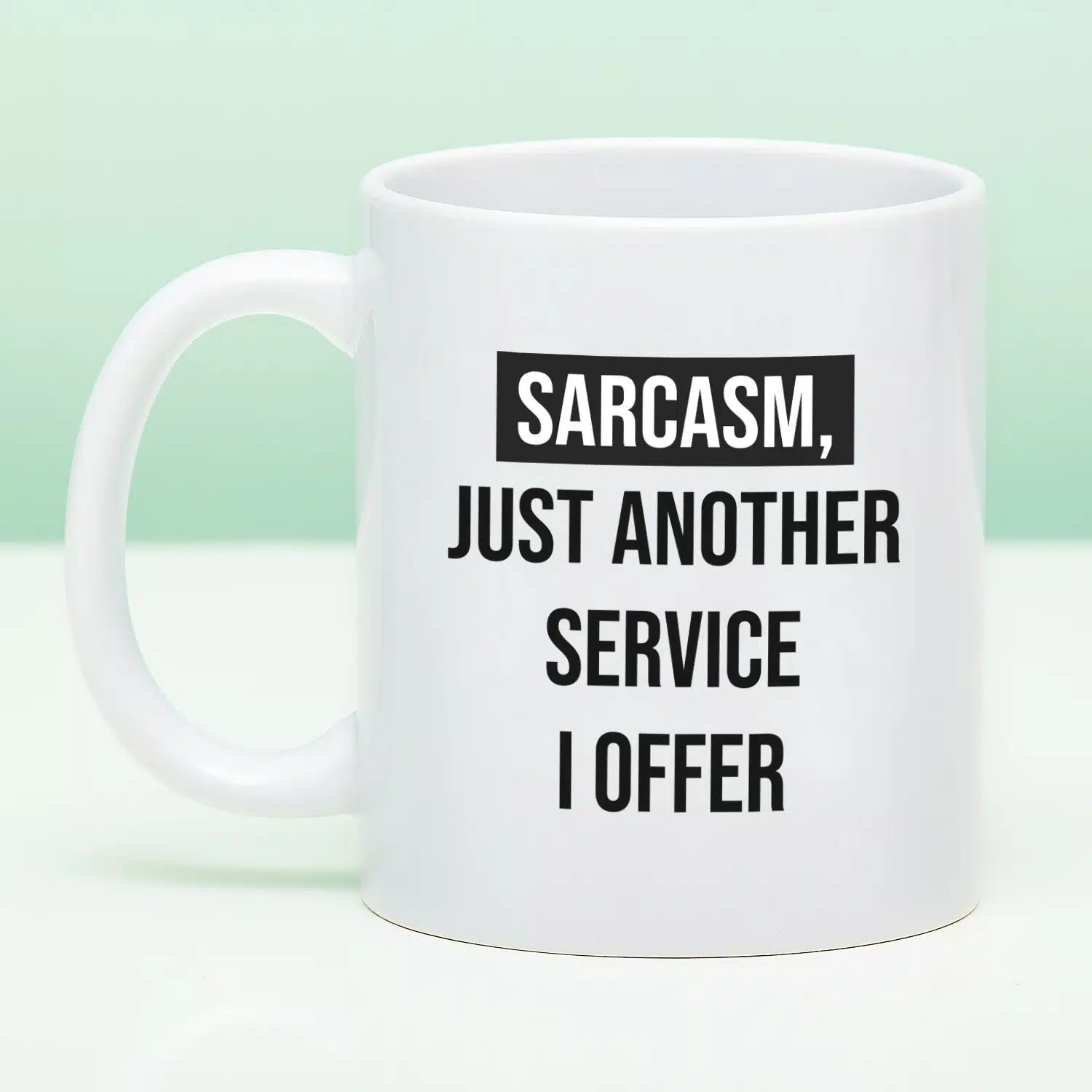 Mok Sarcasm Just Another Service