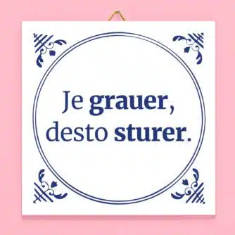 Je grauer, desto sturer
