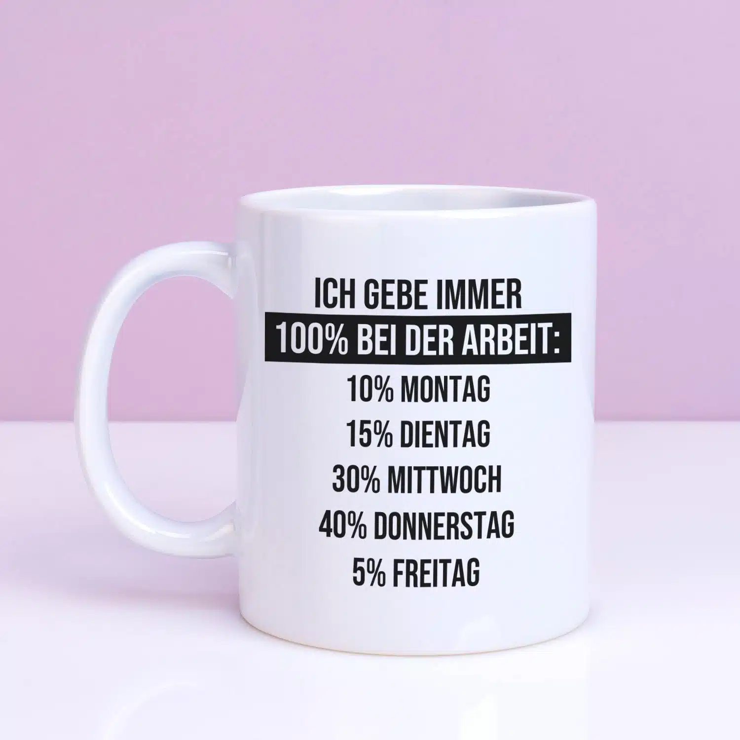 Tasse Ich gebe immer 100%