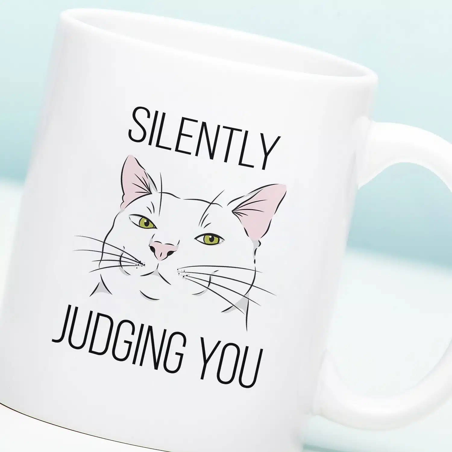 Tasse Silently Judging You