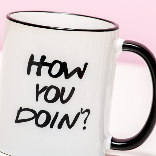 Tasse How You Doin'