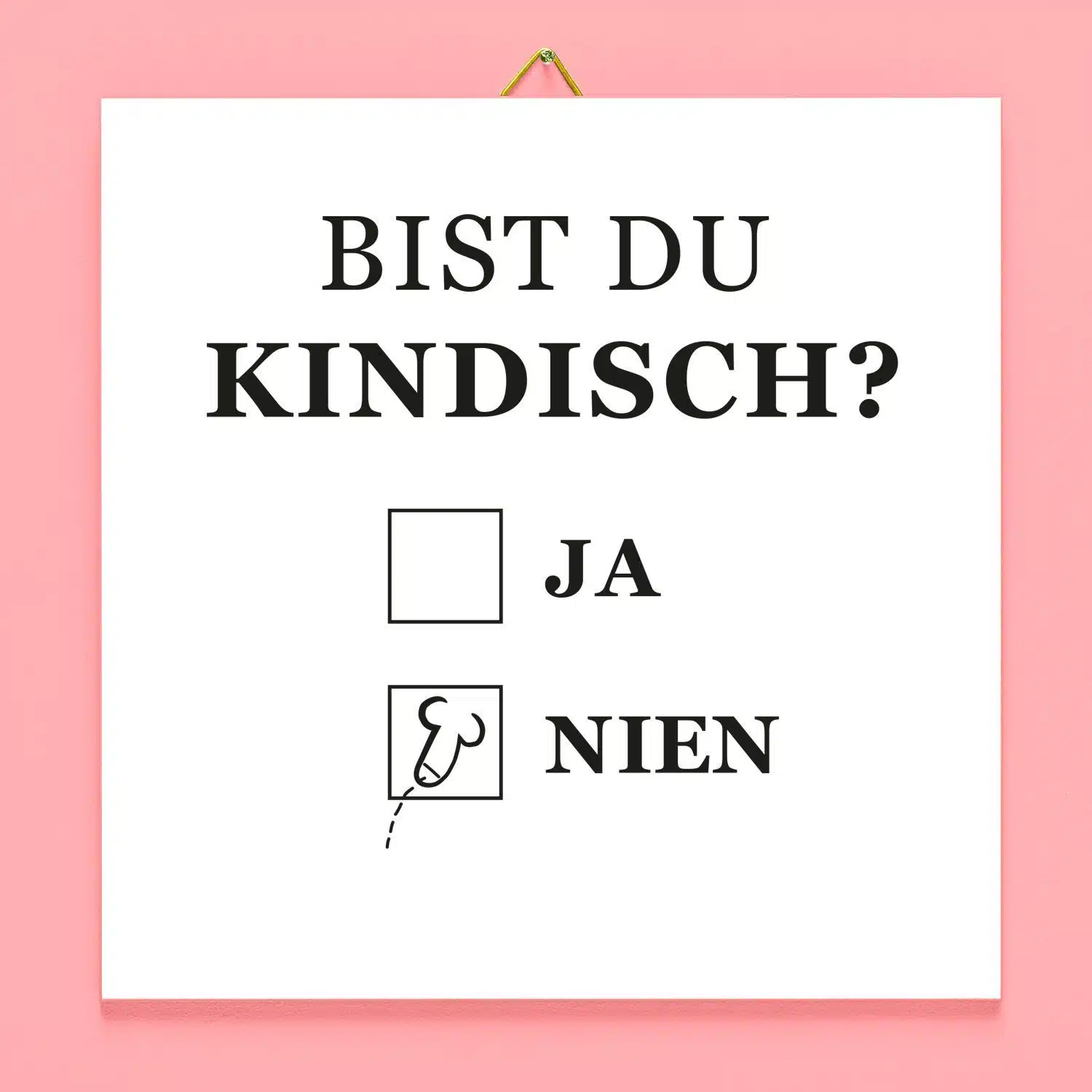 Kachel Bist du kindisch?