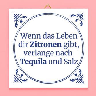 Kachel Wenn das Leben dir Zitronen gibt