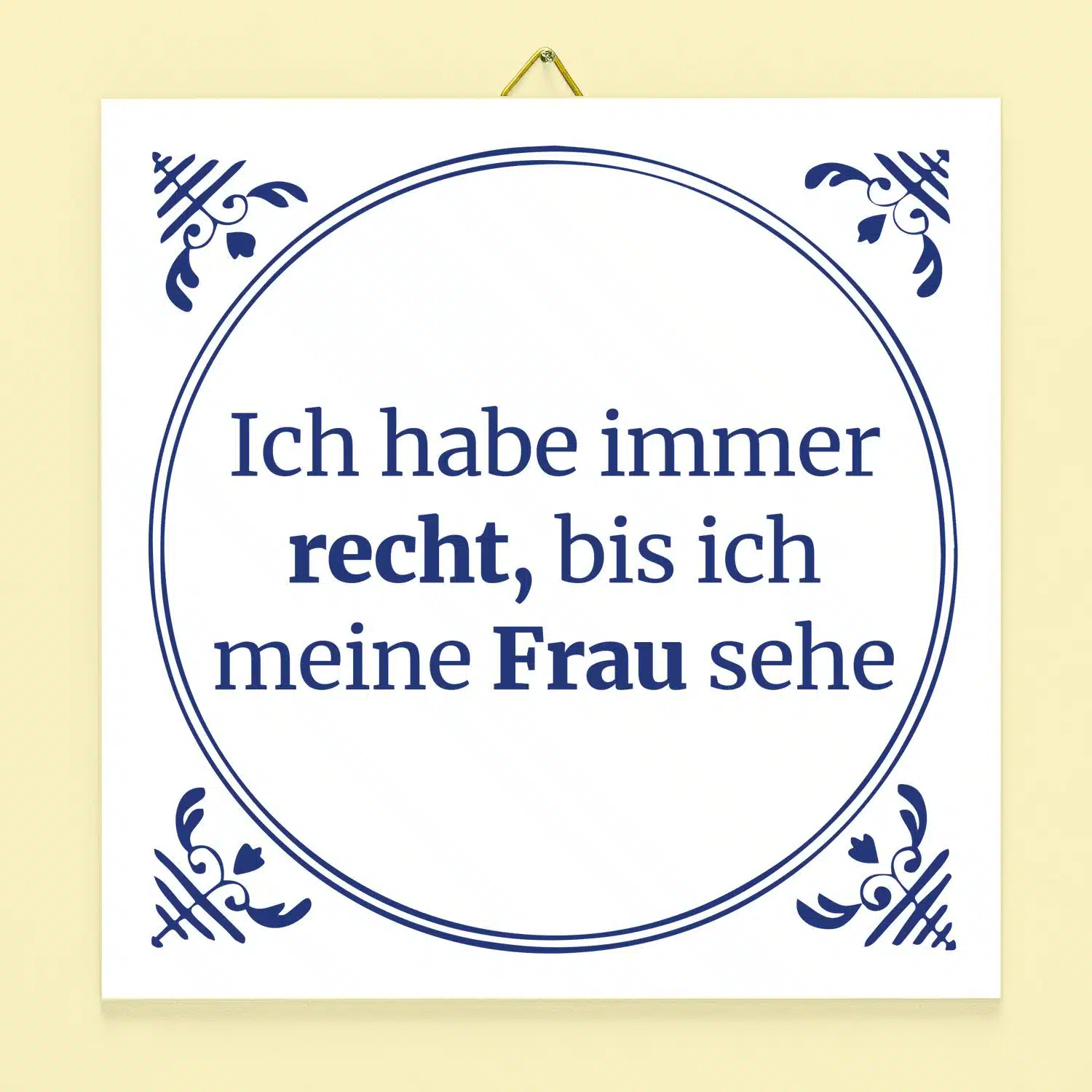 Kachel Ich habe immer recht