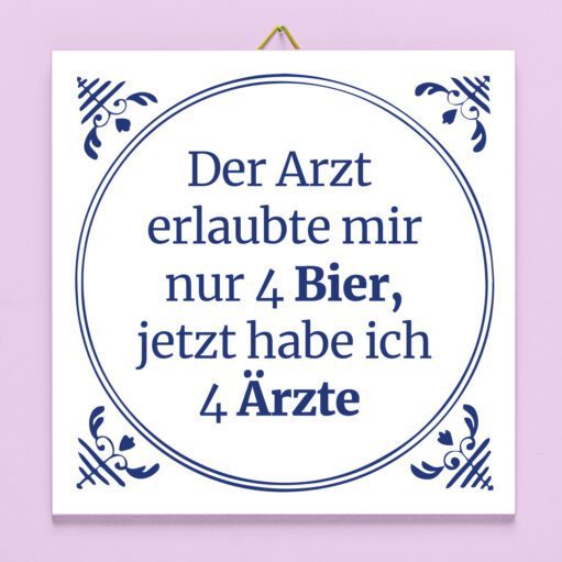 Kachel Der Arzt erlaubte mir nur 4 Bier