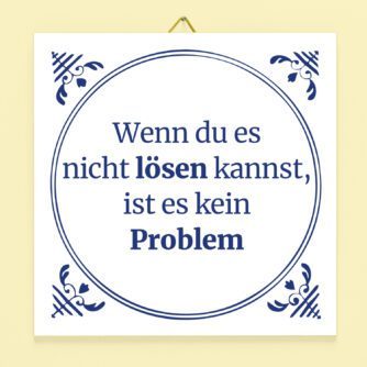 Kachel Wenn du es nicht lösen kannst