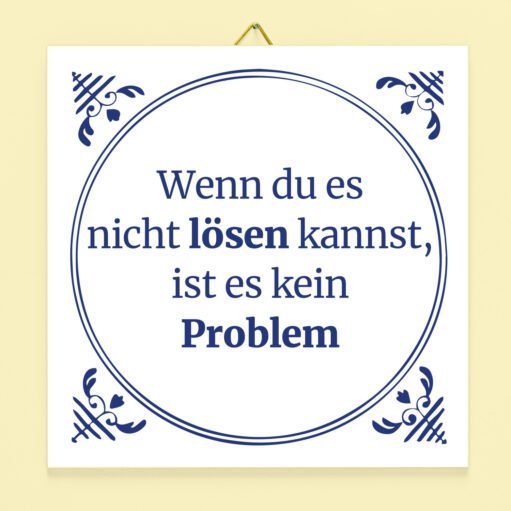 Kachel Wenn du es nicht lösen kannst