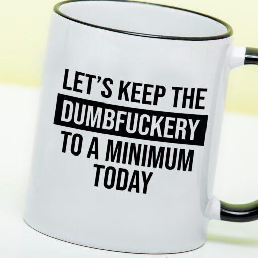 Tasse Dumbfuckery