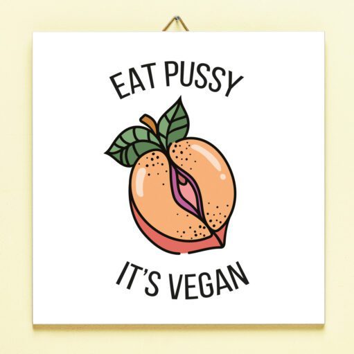 Kachel Eat Pussy, It's Vegan