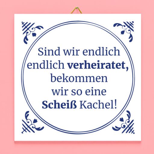 Kachel Sind wir endlich verheiratet