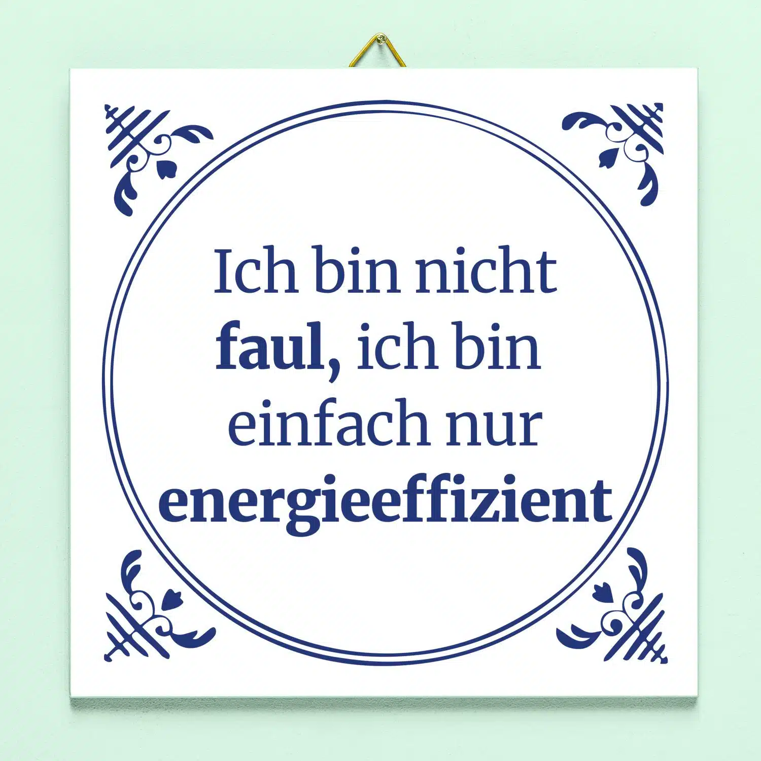 Kachel Ich bin nicht faul
