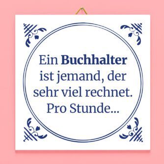 Kachel Ein Buchhalter ist jemand