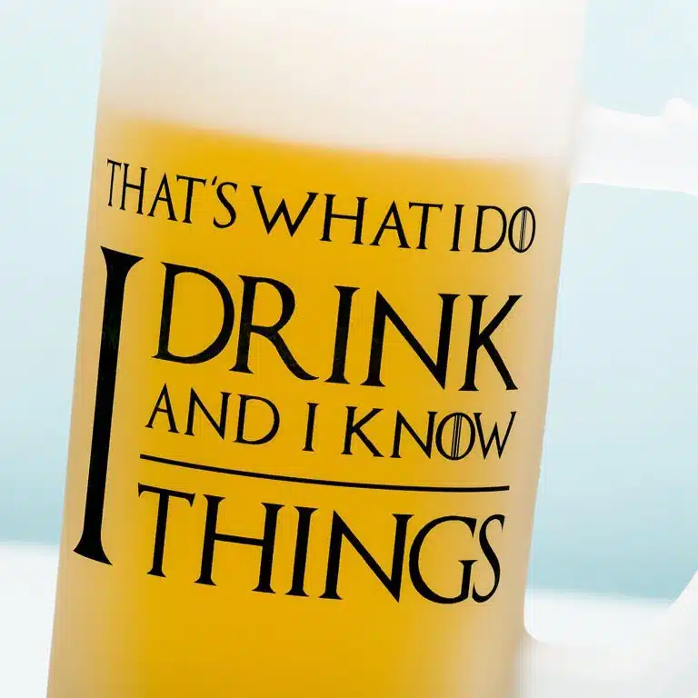 Bierkrug I Drink And I Know Things