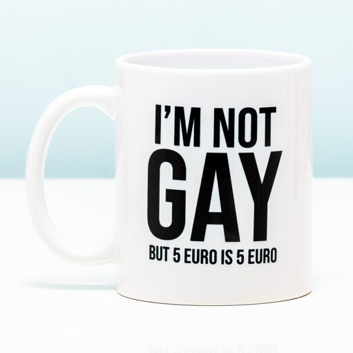 Tasse I’m Not Gay