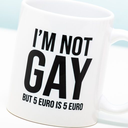 Tasse I’m Not Gay