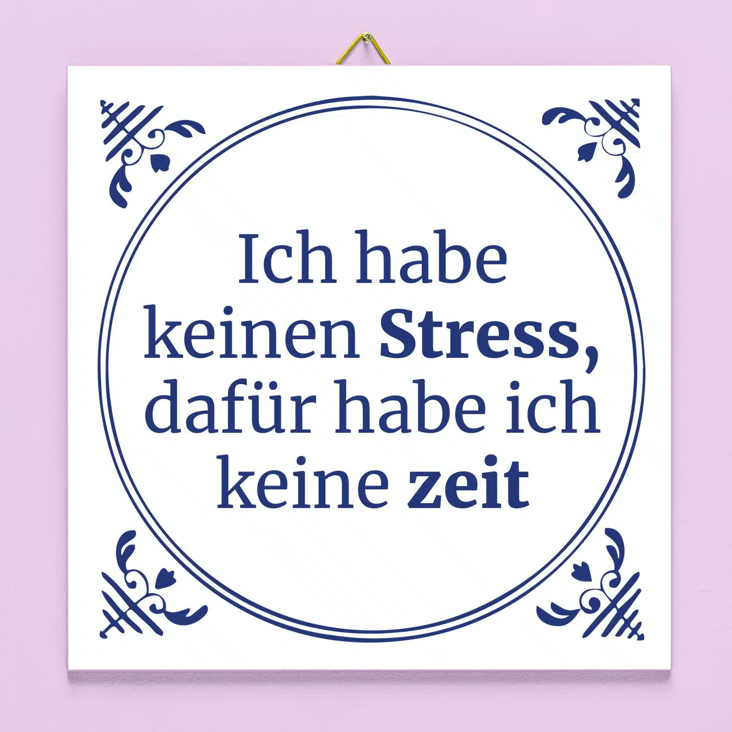Kachel Ich habe keinen Stress