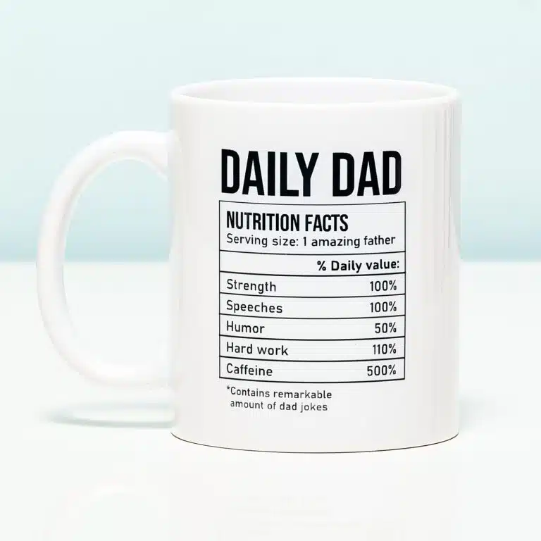 Daily Dad Nutrition facts Tasse