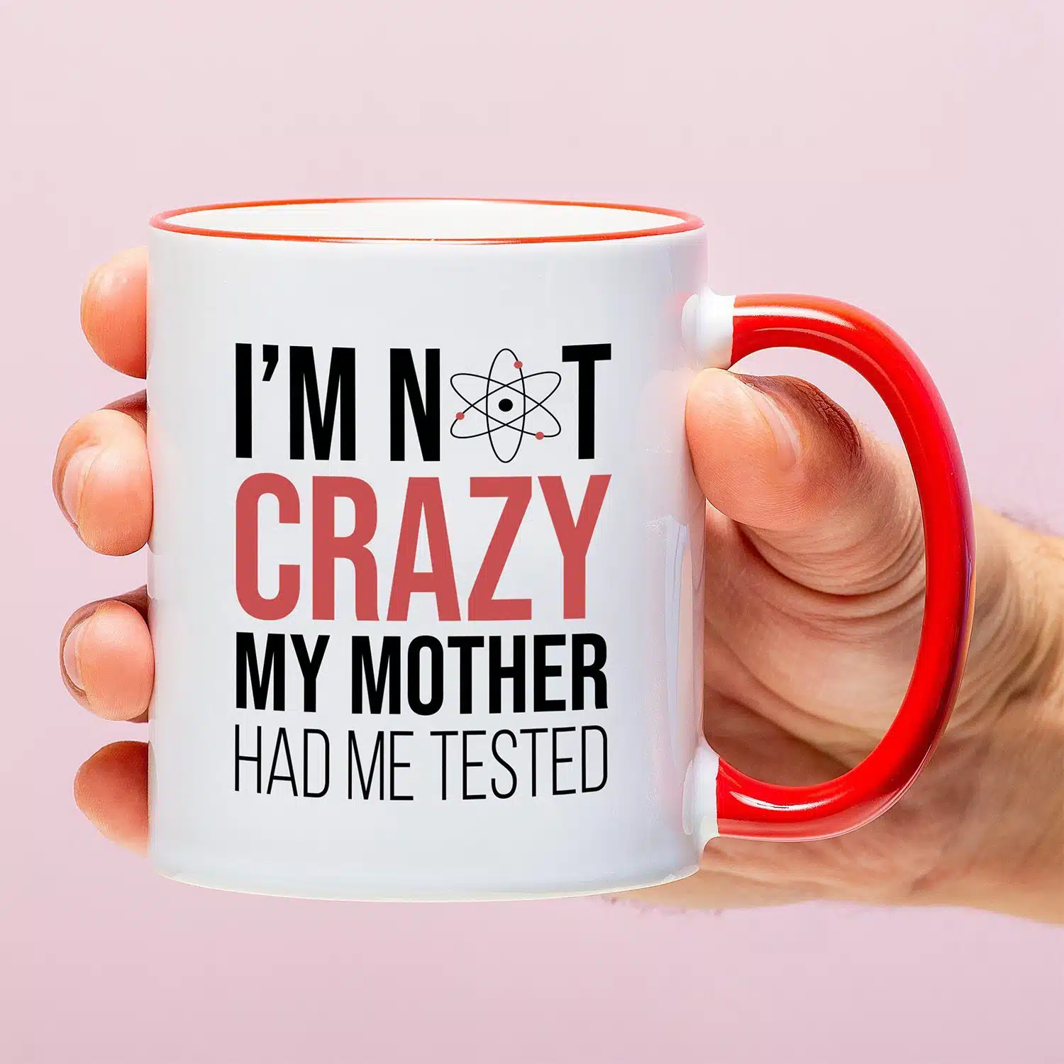 Tasse The Big Bang Theory I'm Not Crazy