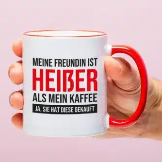Tasse Meine Freundin ist heißer als mein Kaffee
